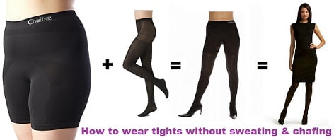 how to wear tights without sweating and chafing with chaffree underwear ...